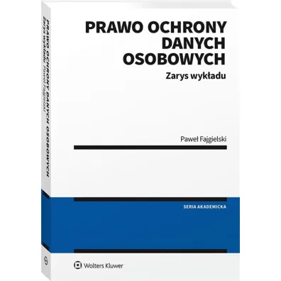 Prawo ochrony danych osobowych Zarys wyk�adu
