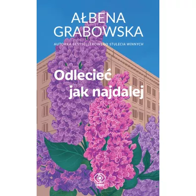 Odlecie jak najdalej - Abena Grabowska