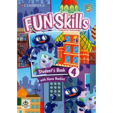 Fun Skills 4. Student's Book with Home Booklet and Online Activities - Emily Hird, David  Valente