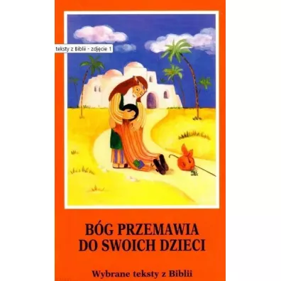 B�g przemawia do swoich dzieci