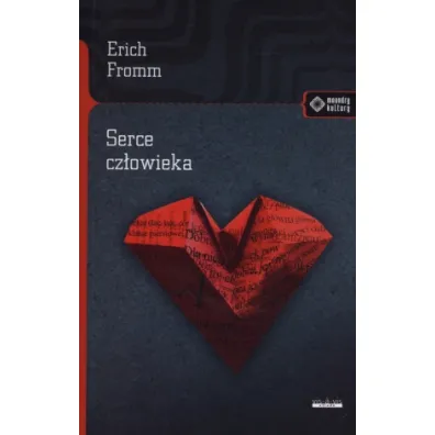 Serce cz�owieka - Erich Fromm