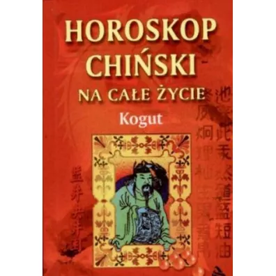 Kogut - horoskop chi�ski - Barbara Jakimowicz-Klein