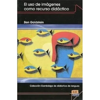 Uso De Imagenes Como Recurso Didactico + CD - Ben Goldstein