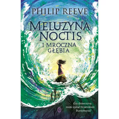 Meluzyna Noctis i Mroczna G��bia - Philip Reeve