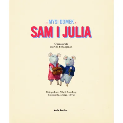 Sam i Julia. Mysi domek