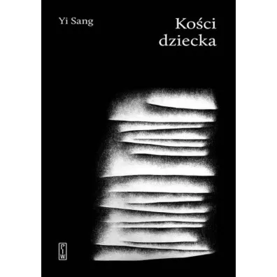 Ko�ci dziecka - Yi Sang