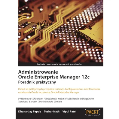 Administrowanie Oracle Enterprise Manager 12c.