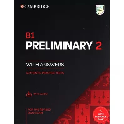 B1 Preliminary 2. Student`s Book with answers + Audio and Resource Bank