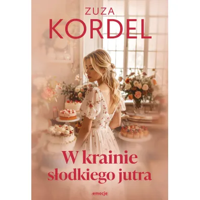 W krainie s�odkiego jutra - Zuza Kordel