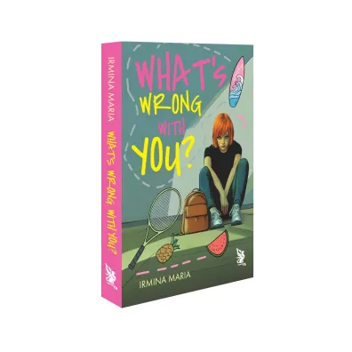 What`s Wrong With You?