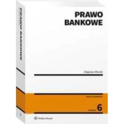 Prawo bankowe (wyd. 6)