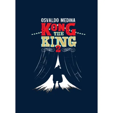 Kong the King 2 - Medina Osvaldo
