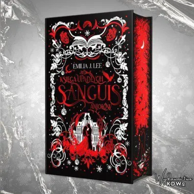 Sanguis. Ksi�ga Upad�ych Anio��w (barwione brzegi)