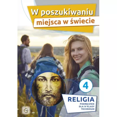 W poszukiwaniu miejsca w �wiecie. Podr�cznik do religii dla 4 klasy technikum - Pawe� M�kosa