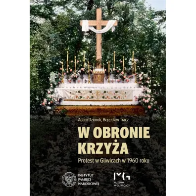 W obronie krzy�a - Adam Dziurok, Bogus�aw Tracz