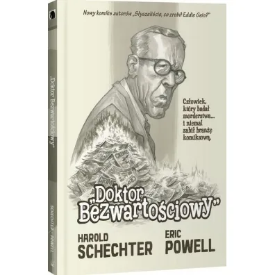 Doktor Bezwartos&acute;ciowy - Eric Powell, Harold Schechter