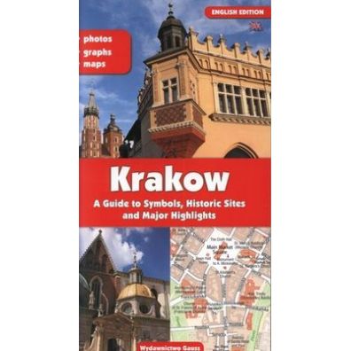 Krakow A Guide To Symbols Historic Sites And Major Highlights