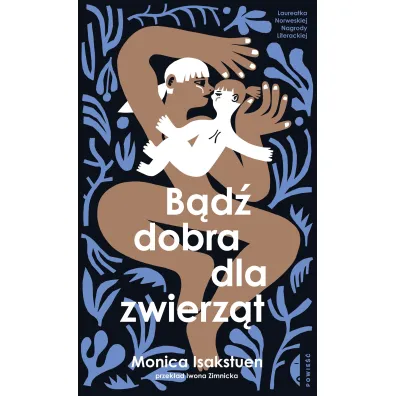B�d� dobra dla zwierz�t - Monica Isakstuen