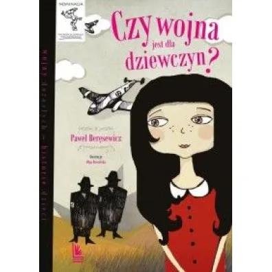 Czy wojna jest dla dziewczyn - Pawe� Ber�sewicz