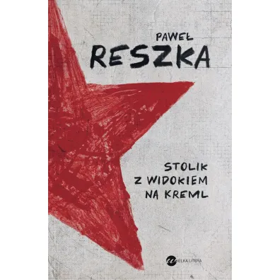 Stolik z widokiem na Kreml - Pawe� Reszka