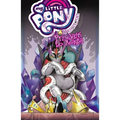 M�j Kucyk Pony. Przyja�� to magia. Tom 9 - Andy Price, Jeremy Whitney