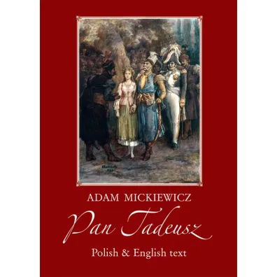 Pan Tadeusz - Adam Mickiewicz