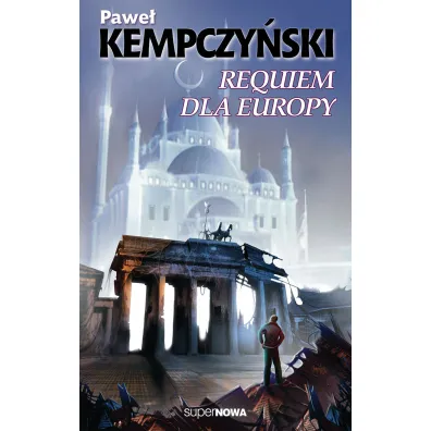 Requiem dla Europy - Pawe� Kempczy�ski