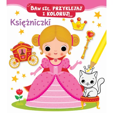 Baw si�, przyklejaj i koloruj! Ksi�niczki - Nathalie Belineau, Federica Iossa
