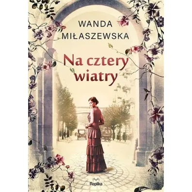 Na cztery wiatry - Wanda  Mi�aszewska