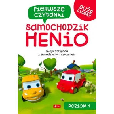 Pierwsze czytanki 1. Samochodzik Henio