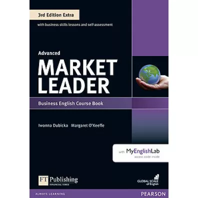 Market Leader. 3rd Edition Extra. Advanced. Coursebook with DVD-ROM and MyEnglishLab - Margaret O'Keeffe, Iwonna Dubicka