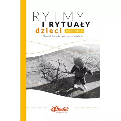 RYTMY I RYTUA�Y DZIECI - Stern Andr�
