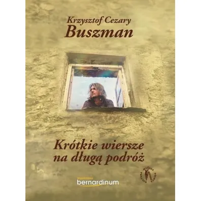 Kr�tkie wiersze na d�ug� podr� - Cezary Krzysztof