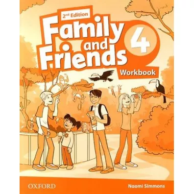 Family and Friends. Second Edition. Level 4. Workbook - Jenny Quintana, Naomi Simmons, Thompson Tamzin