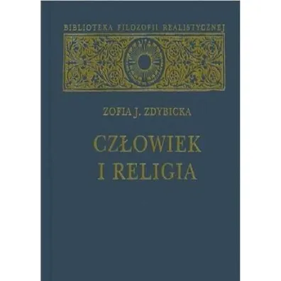Cz�owiek i religia - Zofia J. Zdybicka