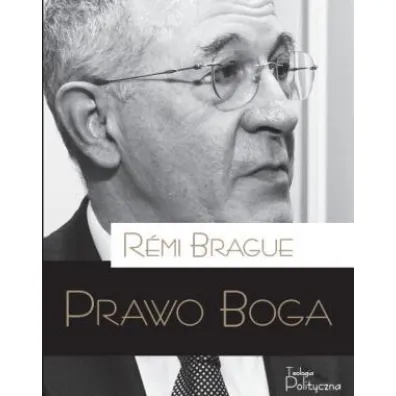 Prawo Boga - Brague Remi