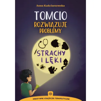 Tomcio rozwi�zuje problemy. Strachy i l�ki