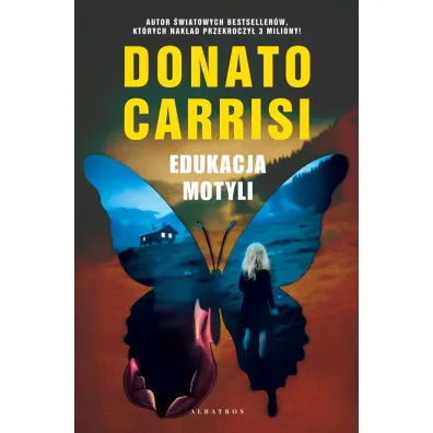 Edukacja motyli - Donato Carrisi