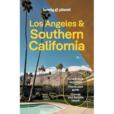 Los Angeles & Southern California. Lonely Planet