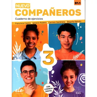 Nuevo Companeros 3. Cuaderno de ejercicios + Code B1.1 - Rebollo Begona, Carmen Sardinero Francos, Francisca Castro Viudez, Ignacio Rodero Diez