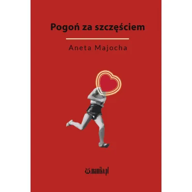 Pogo� za szcz�ciem - Aneta  Majocha