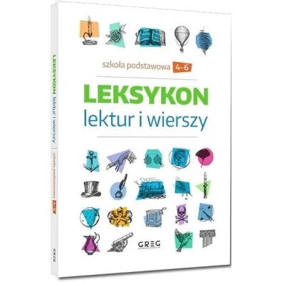 Leksykon lektur i wierszy. Szko�a podstawowa 4-6