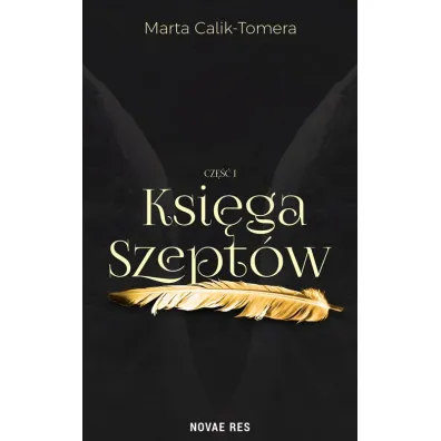 Ksi�ga Szept�w. Cz�� 1 - Marta Calik-Tomera