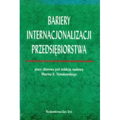 Bariery internacjonalizacji przedsi�biorstwa - Marcin Nowakowski