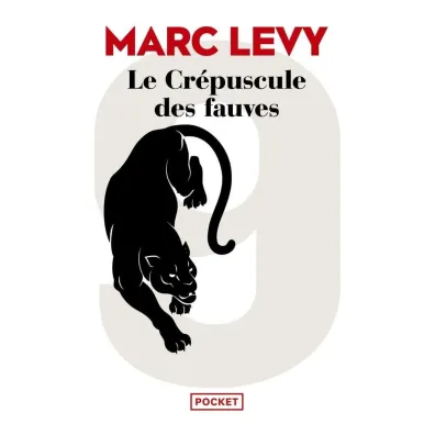 Crepuscule des fauves - Marc Levy
