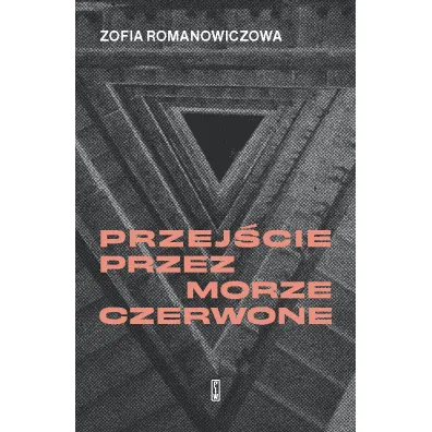Przej�cie przez Morze Czerwone - Zofia Romanowiczowa