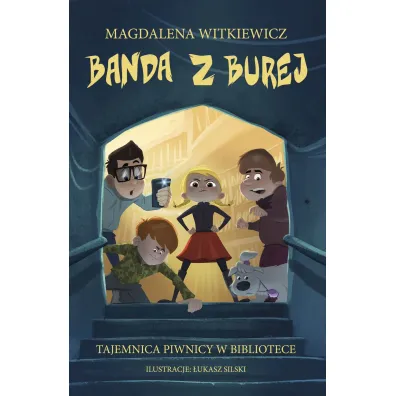 Banda z Burej. Tajemnica piwnicy w bibliotece