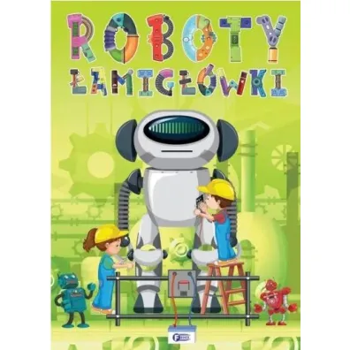 Roboty. �amigl�wki