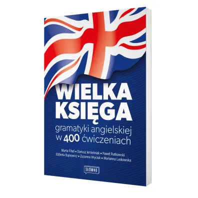 Wielka ksi�ga gramatyki angielskiej w 400 �wiczeniach