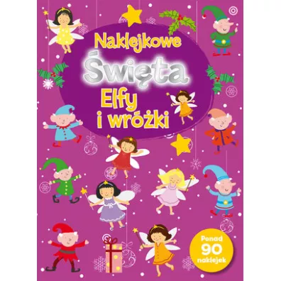 Naklejkowe �wi�ta. Elfy i wr�ki